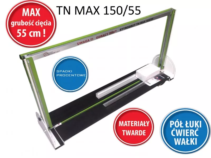 TN MAX 150 55 MASZYNA PRZECINARKA DO CIĘCIA ROZCINANIA STYROPIANU STYRODURU STYRODRUT
